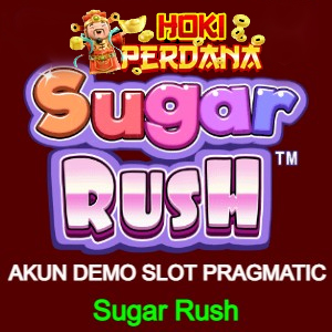 Hokiperdana Demo Sugar Rush Pragmatic